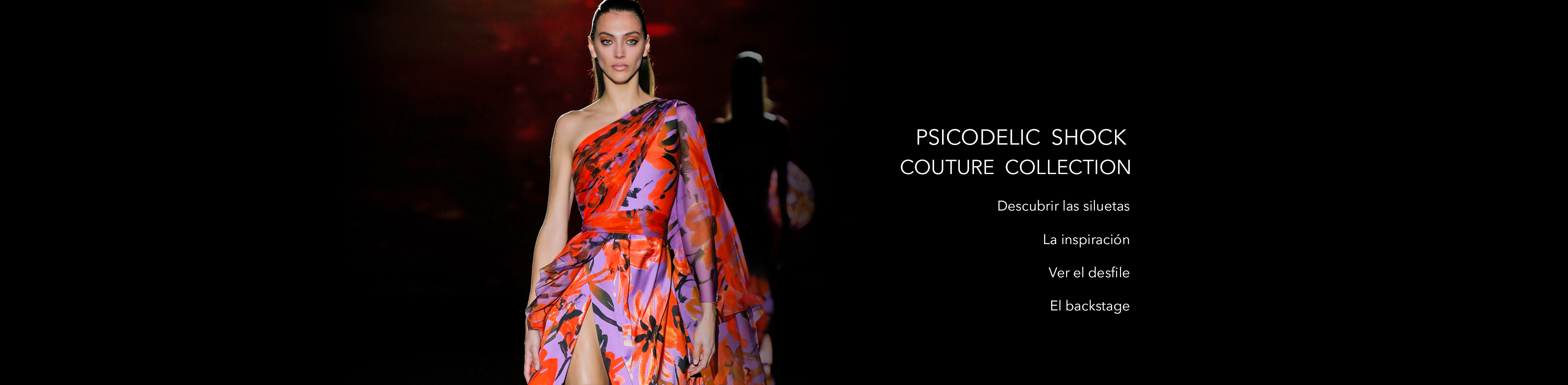 PSICODELIC SHOCK / COUTURE COLLECTION