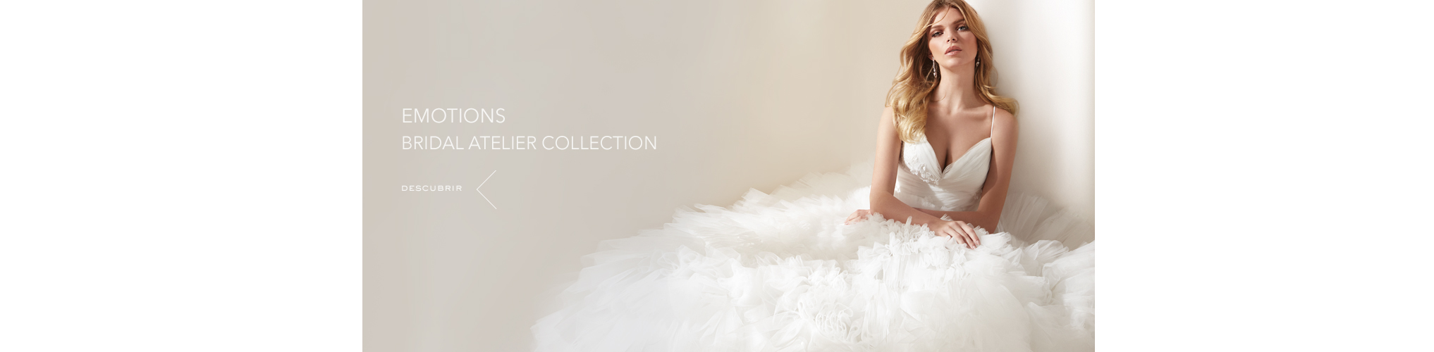 EMOTIONS / ATELIER BRIDAL COLLECTION